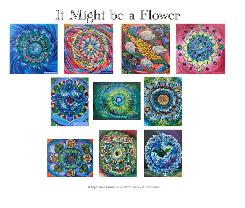 Series of ten different paintings titled "It Might be a Flower"  - acrylic (12" x 12" or 10" x 8") images for reference only (not for sale)