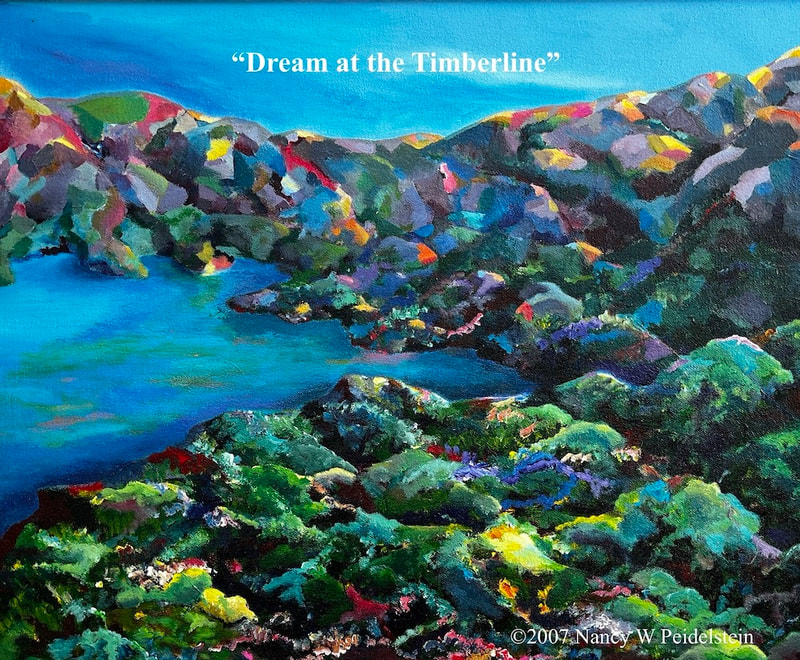 Painting "Dream at the Timberline" - acrylic 16" x 20" (contact regarding availability)